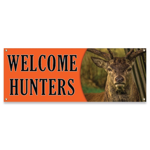 Signmission Welcome Hunters Banner Concession Stand Food Truck Single Sided B-30190 - main